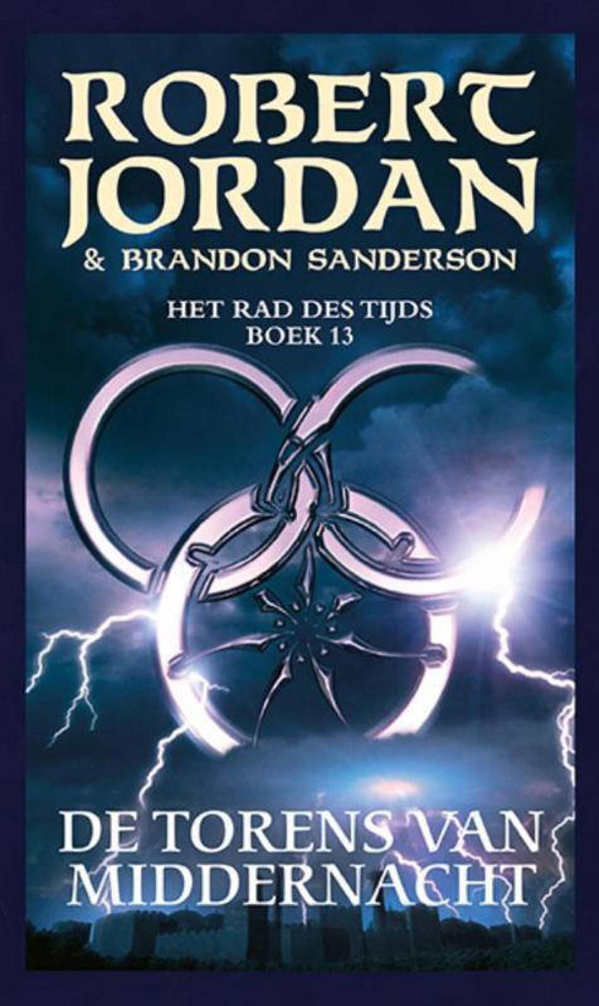 Robert Jordan en Brandon Sanderson Het Rad des Tijds De Torens van Middernacht wehkamp Robert Jordan en Brandon Sanderson Het Rad des Tijds De Torens van Middernacht wehkamp