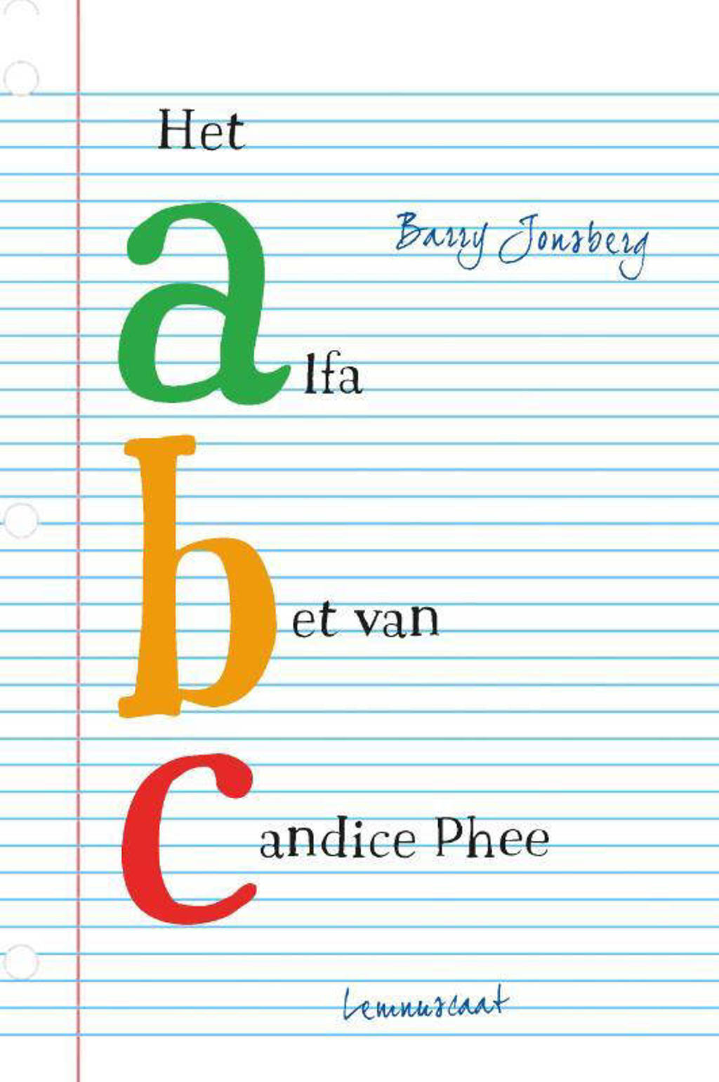 Het alfabet van Candice Phee - Barry Jonsberg