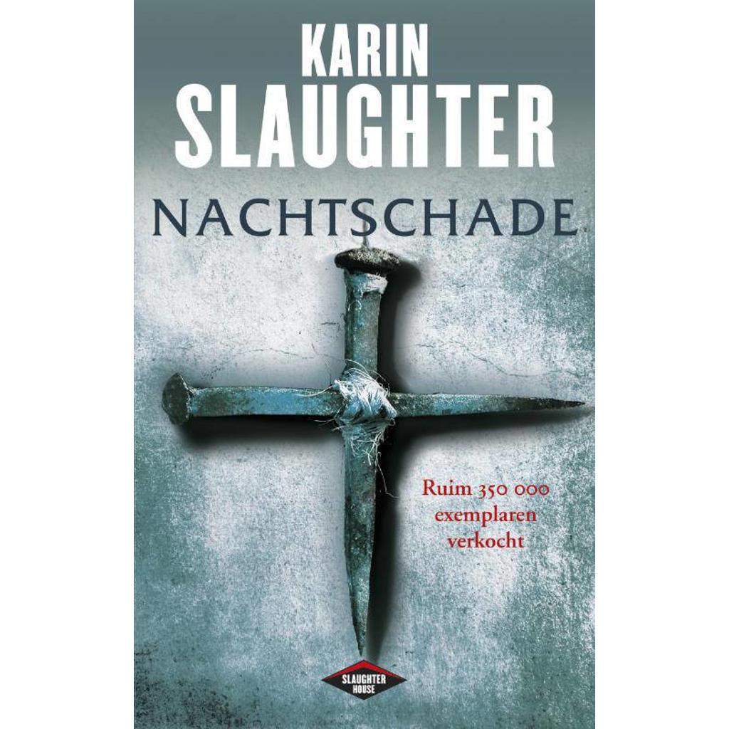 Nachtschade - Karin Slaughter