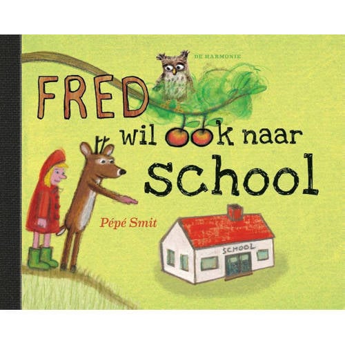 Fred Wil Ook Naar School Pepe Smit huismerk kopen in de aanbieding