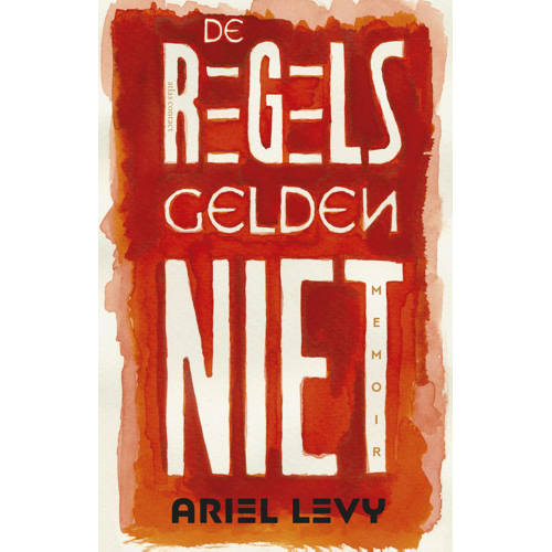 De Regels Gelden Niet Ariel Levy huismerk kopen in de aanbieding