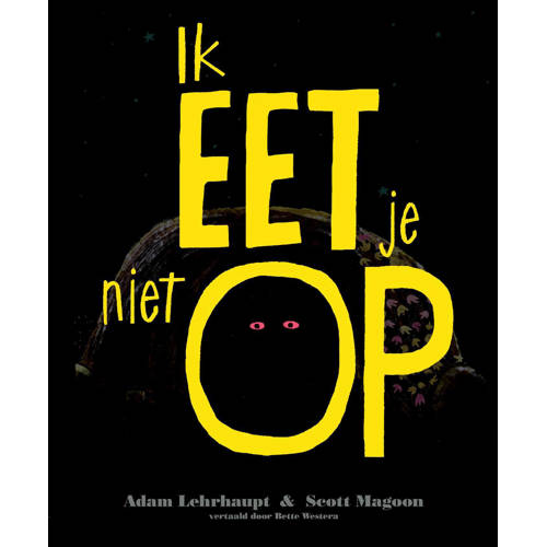 Ik Eet Je Niet Op Adam Lehrhaupt En Scott Magoon huismerk kopen in de aanbieding Ik Eet Je Niet Op Adam Lehrhaupt En Scott Magoon huismerk kopen in de aanbieding