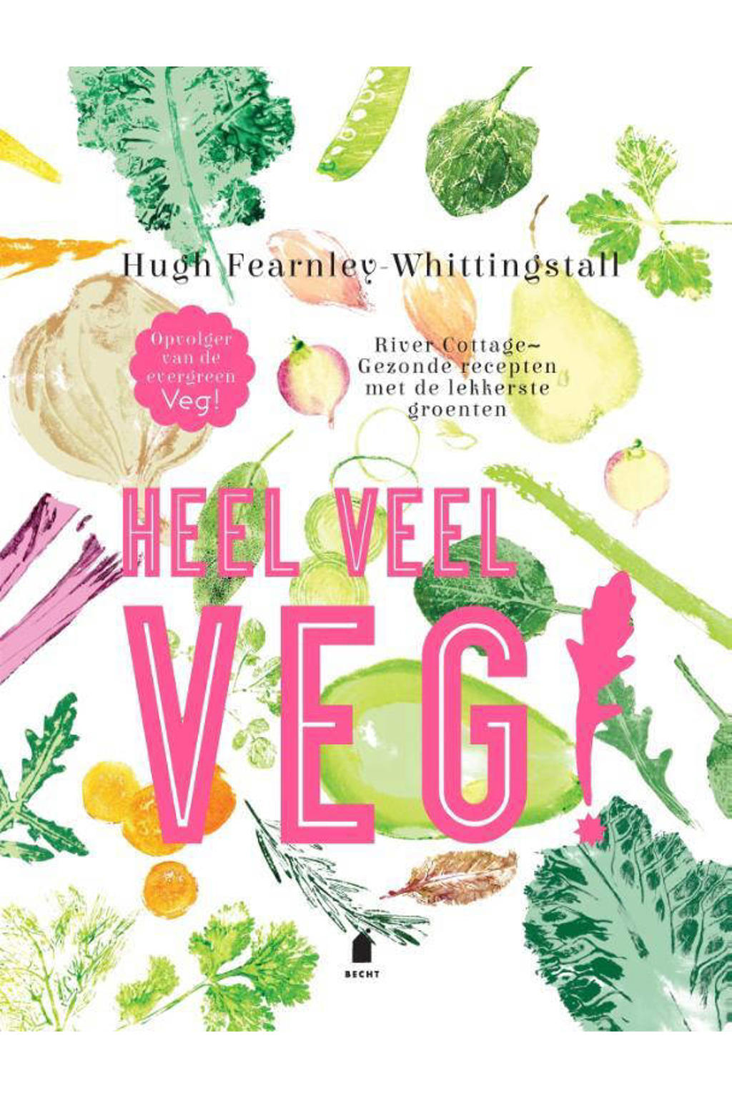 Heel veel veg! - Hugh Fearnley-Whittingstall
