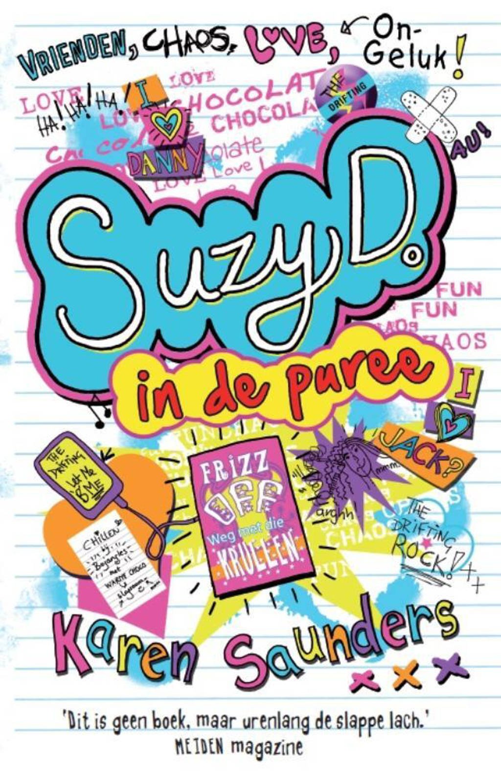 Suzy D.: Suzy D. In de puree - Karen Saunders