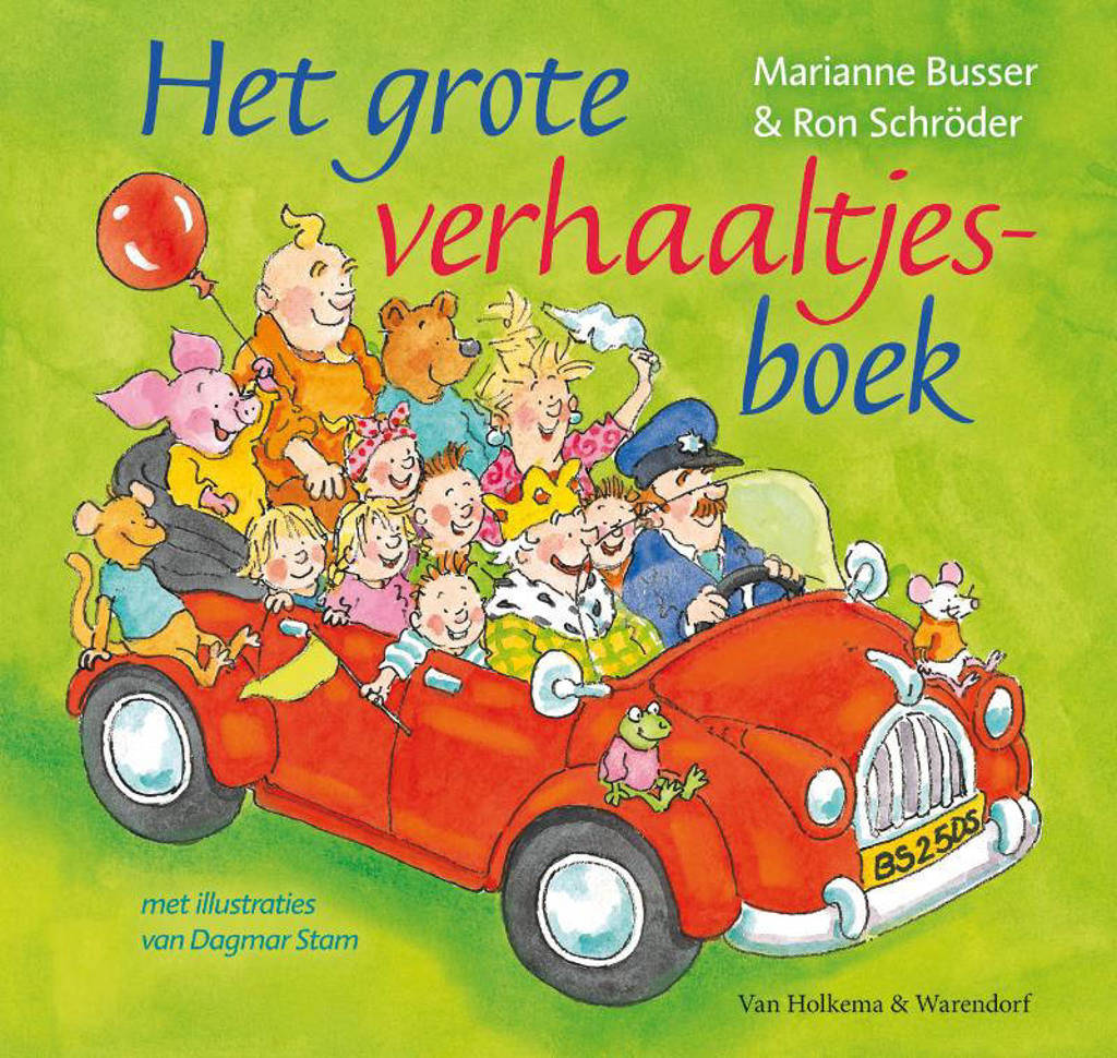 Het grote verhaaltjesboek - Marianne Busser en Ron Schröder