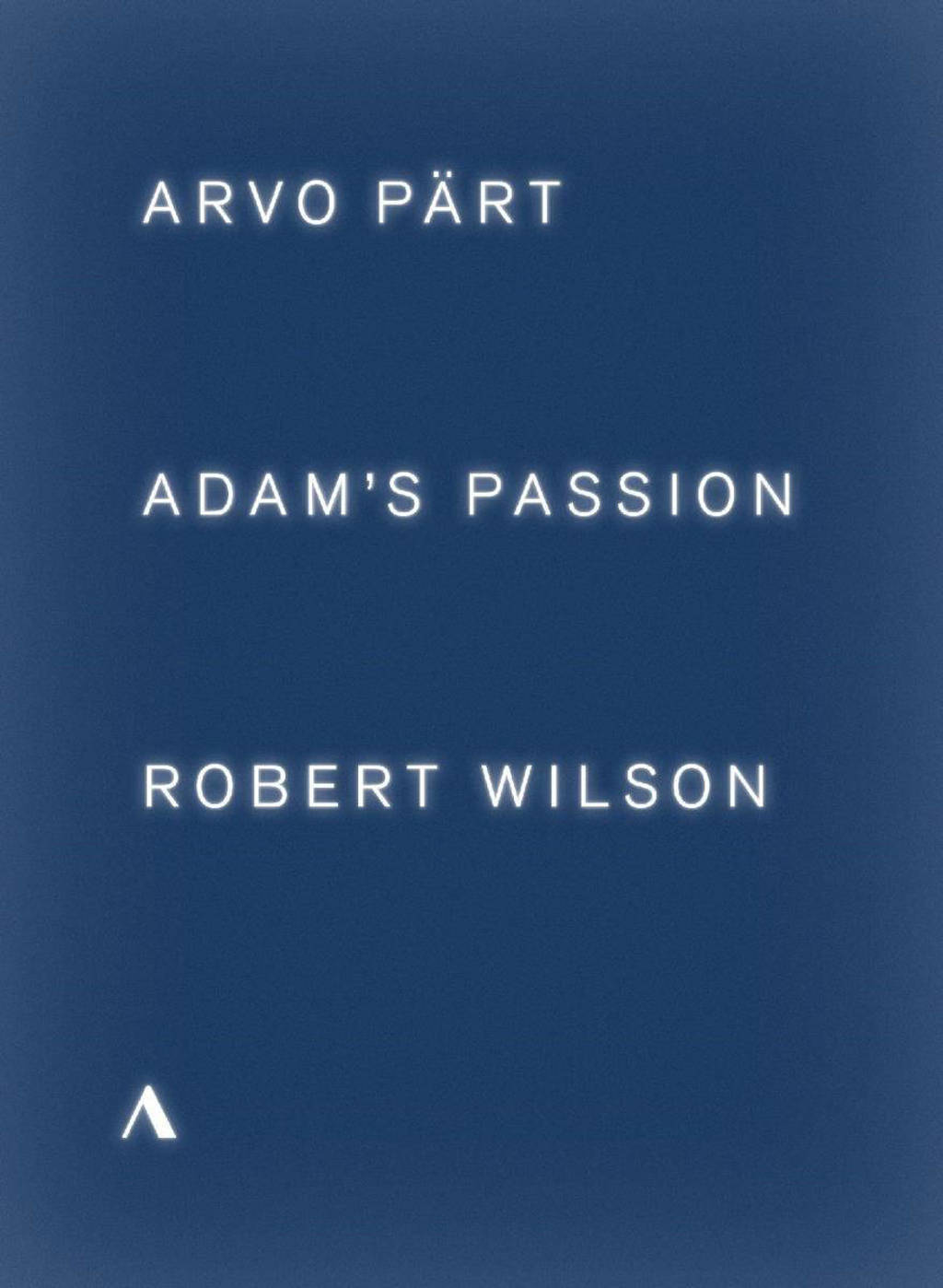 Estonian Philharmonic Chamber Choir - Adam's Passion (DVD)