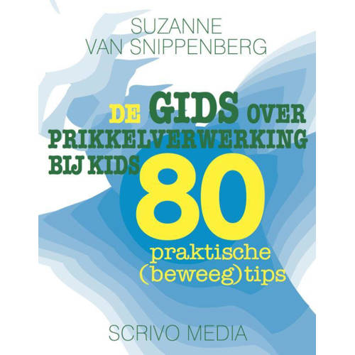 Kanguru De Gids Over Prikkelverwerking Bij Kids Suzanne Van Snippenberg huismerk kopen in de aanbieding