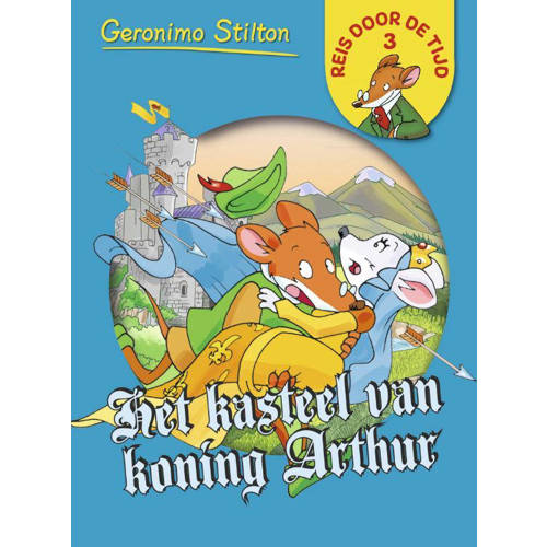 Geronimo Stilton Het Kasteel Van Koning Arthur huismerk kopen in de aanbieding Geronimo Stilton Het Kasteel Van Koning Arthur huismerk kopen in de aanbieding