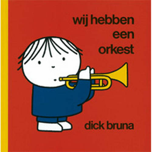 Wij Hebben Een Orkest Dick Bruna huismerk kopen in de aanbieding