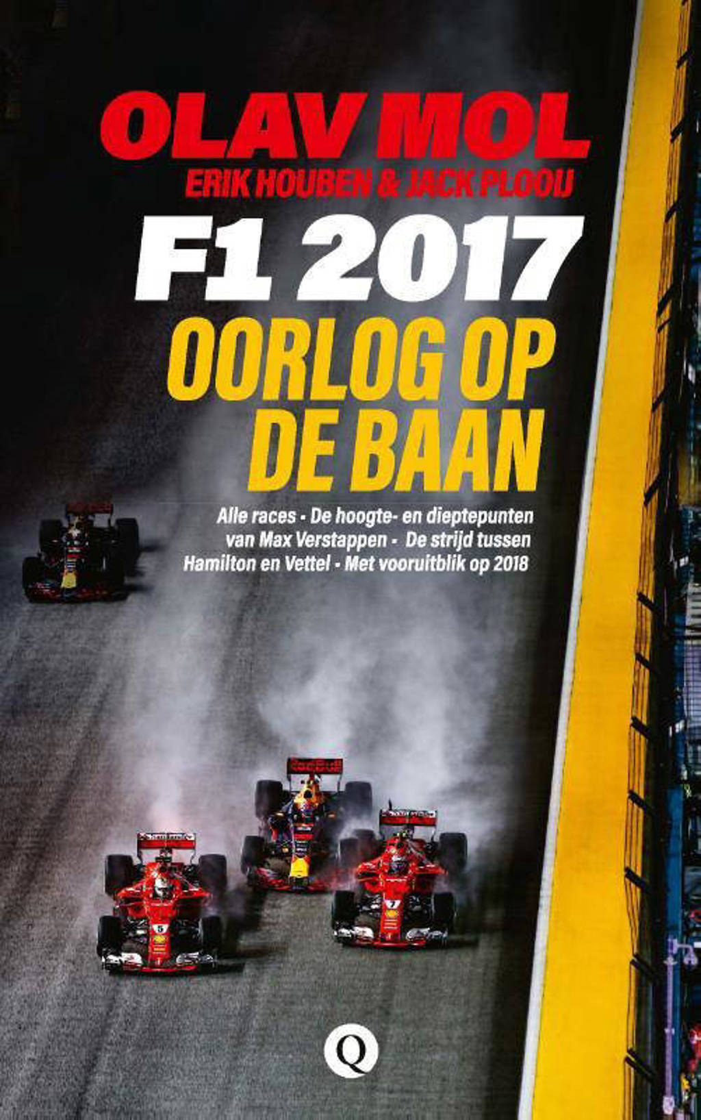 F1 2017 - Olav Mol, Erik Houben en Jack Plooij