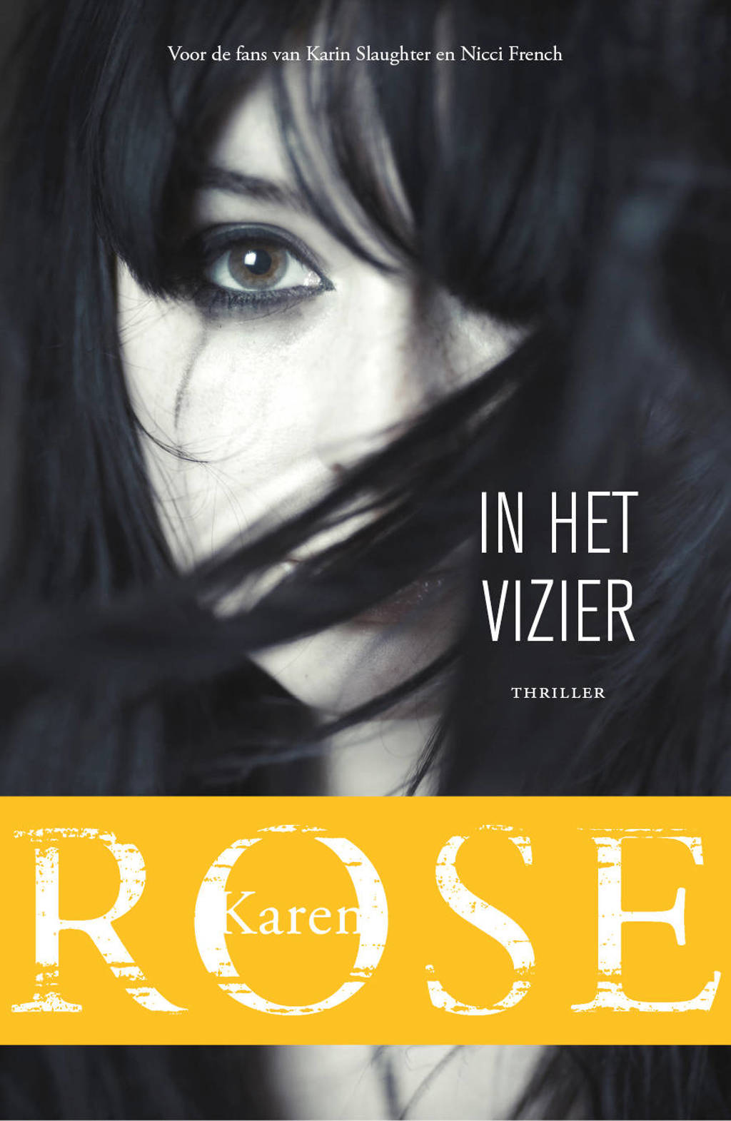 In het vizier - Karen Rose