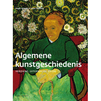 Algemene kunstgeschiedenis - Hugh Honour en John Fleming