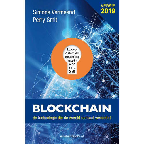 Blockchain De Technologie Die De Wereld Radicaal Verandert Simone Vermeend En Perry Smit huismerk kopen in de aanbieding Blockchain De Technologie Die De Wereld Radicaal Verandert Simone Vermeend En Perry Smit huismerk kopen in de aanbieding