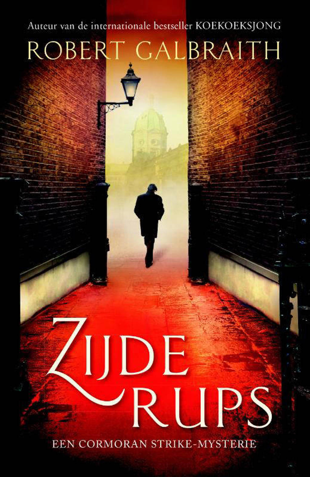 Cormoran Strike: Zijderups - Robert Galbraith