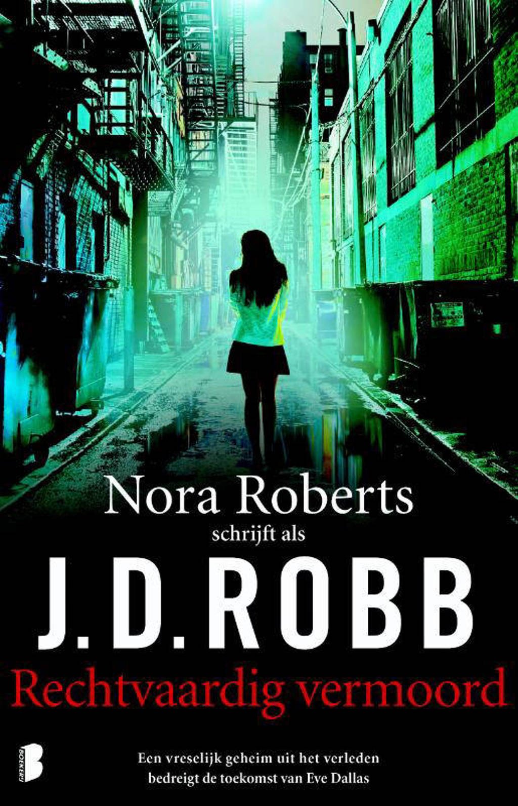 Eve Dallas: Rechtvaardig vermoord - J.D. Robb