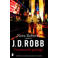 Eve Dallas: Vermoorde getuige - J.D. Robb