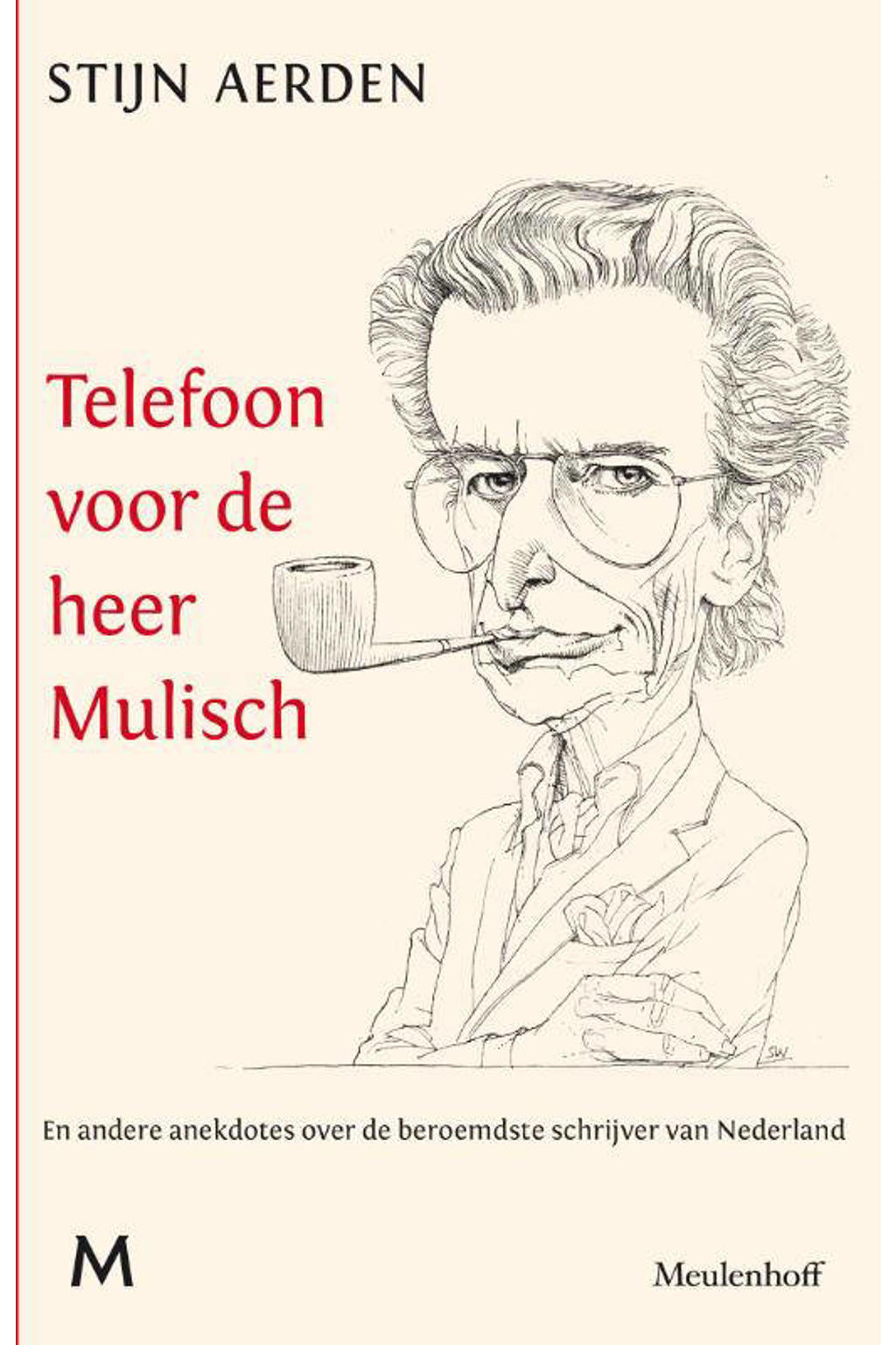 Telefoon voor de heer Mulisch - Stijn Aerden