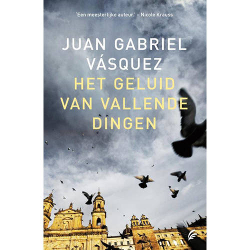 Het Geluid Van Vallende Dingen Juan Gabriel Vasquez huismerk kopen in de aanbieding Het Geluid Van Vallende Dingen Juan Gabriel Vasquez huismerk kopen in de aanbieding