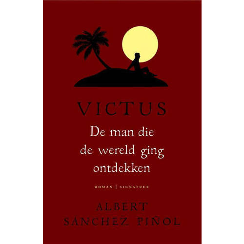 Victus De Man Die De Wereld Ging Ontdekken Albert Sanchez Pinol huismerk kopen in de aanbieding Victus De Man Die De Wereld Ging Ontdekken Albert Sanchez Pinol huismerk kopen in de aanbieding