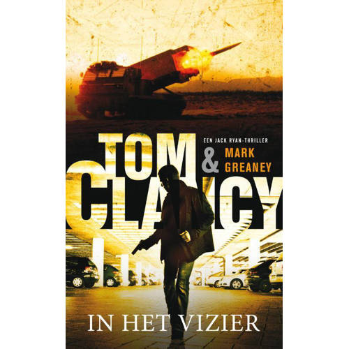 Jack Ryan In Het Vizier Tom Clancy En Mark Greaney huismerk kopen in de aanbieding Jack Ryan In Het Vizier Tom Clancy En Mark Greaney huismerk kopen in de aanbieding