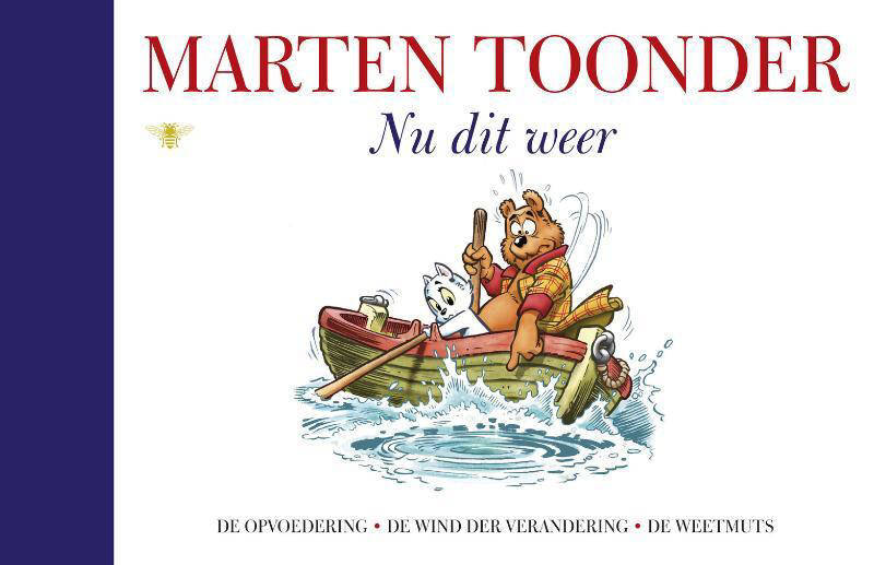 Marten Toonder Alle Verhalen Van Olivier B. Bommel En Tom Poes: Nu Dit ...