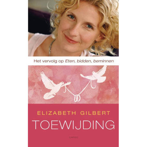 Toewijding Elizabeth Gilbert huismerk kopen in de aanbieding Toewijding Elizabeth Gilbert huismerk kopen in de aanbieding