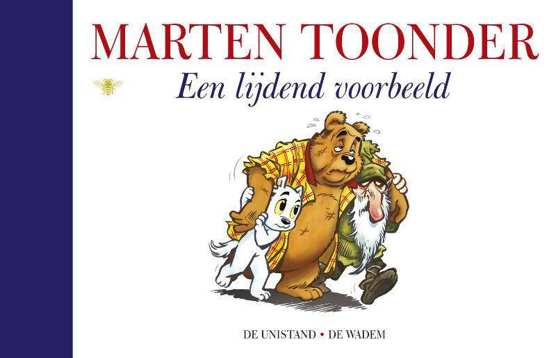 Marten Toonder Alle verhalen van Olivier B. Bommel en Tom Poes: Een lijdend  voorbeeld | wehkamp