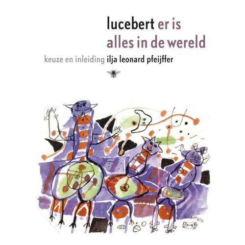 Er Is Alles In De Wereld Erven Lucebert En Ilja Leonard Pfeijffer huismerk kopen in de aanbieding