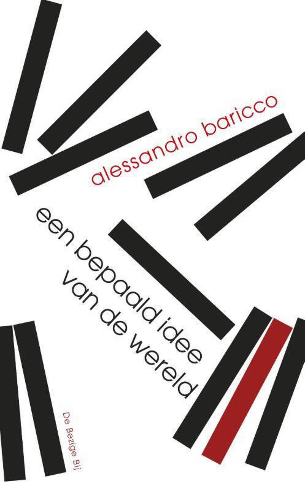 Een bepaald idee van de wereld - Alessandro Baricco