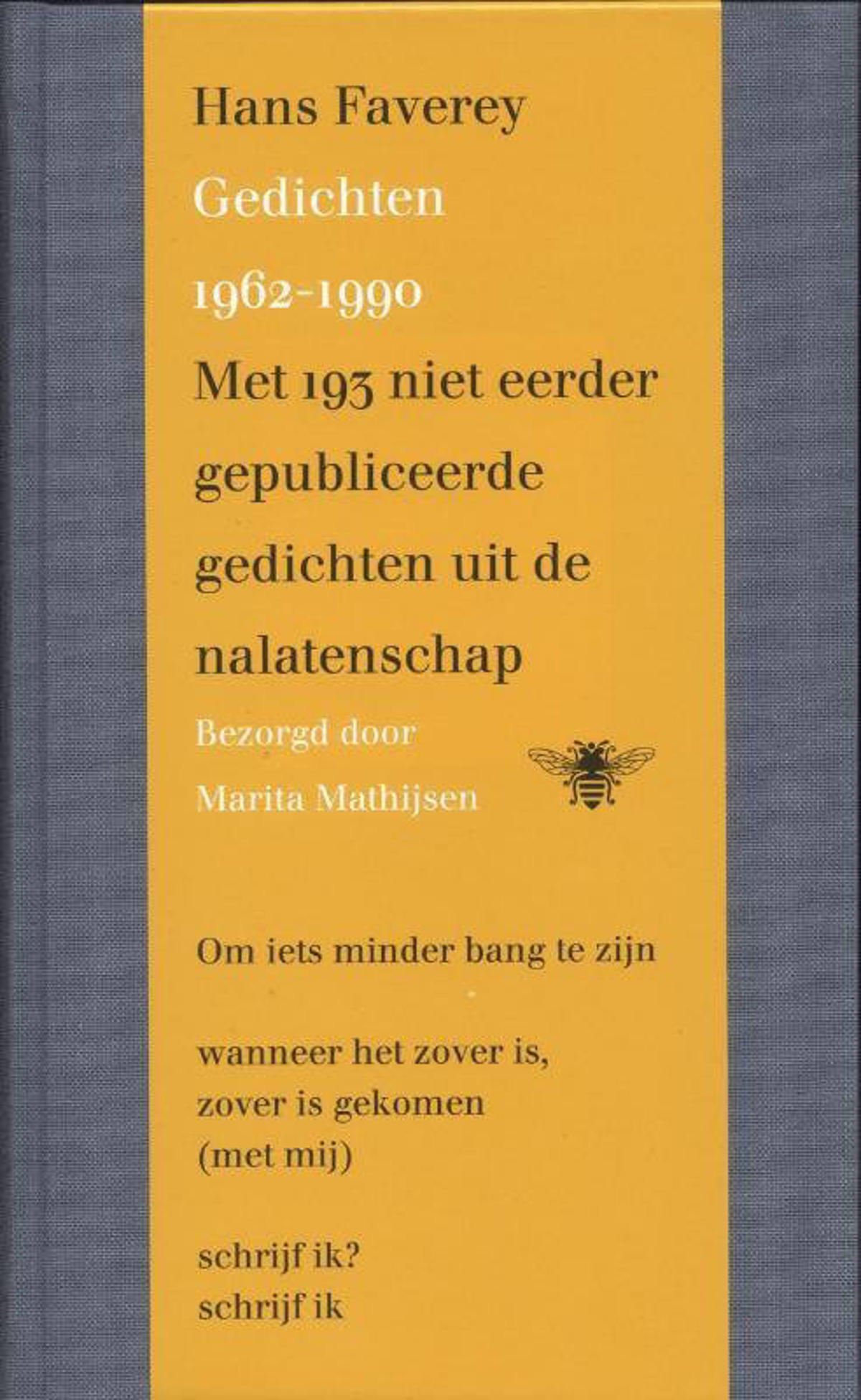 Gedichten Van Hans Bouma Hans Faverey Gedichten 1962-1990 | wehkamp