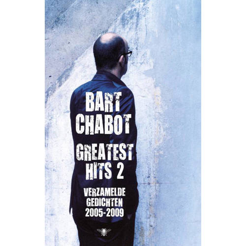 Greatest Hits Deel 2 Verzamelde Gedichten 2005 2009 Bart Chabot huismerk kopen in de aanbieding
