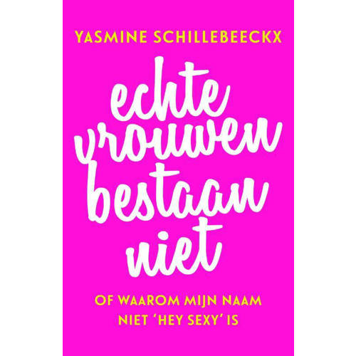 Echte Vrouwen Bestaan Niet Yasmine Schillebeeckx huismerk kopen in de aanbieding