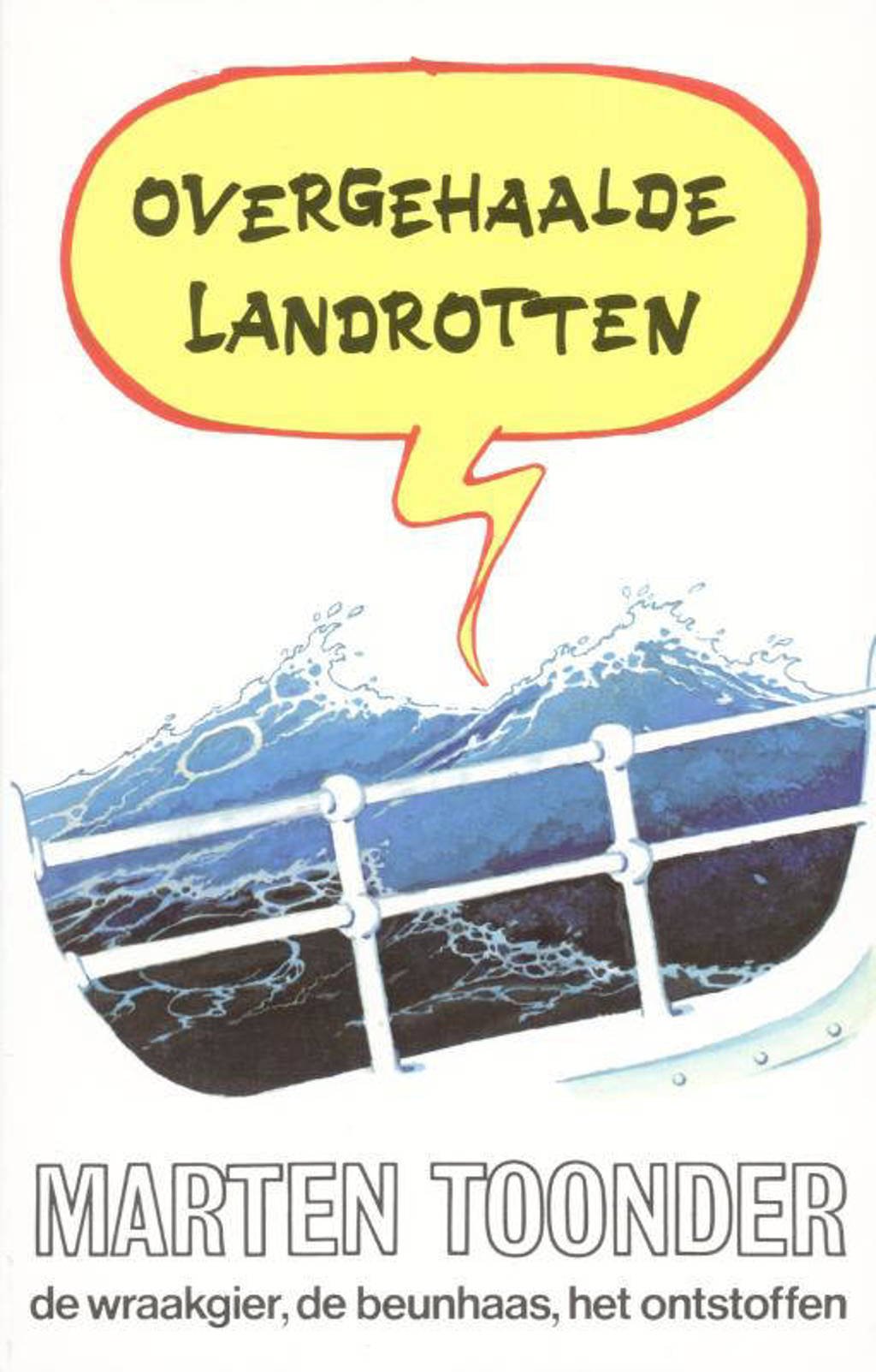 Overgehaalde landrotten - Marten Toonder