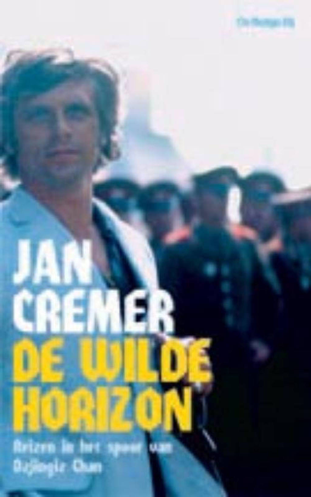 De wilde horizon - Jan Cremer