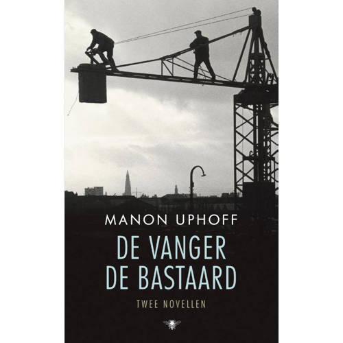 De Vanger De Bastaard Manon Uphoff huismerk kopen in de aanbieding De Vanger De Bastaard Manon Uphoff huismerk kopen in de aanbieding