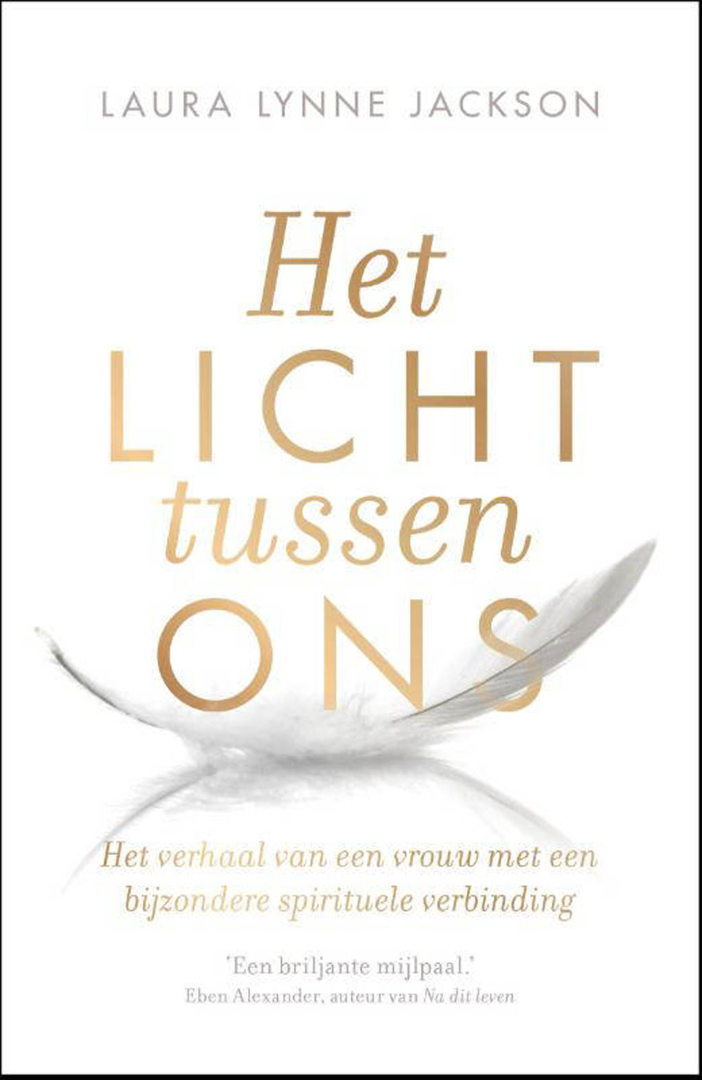 Het licht tussen ons - Laura Lynne Jackson