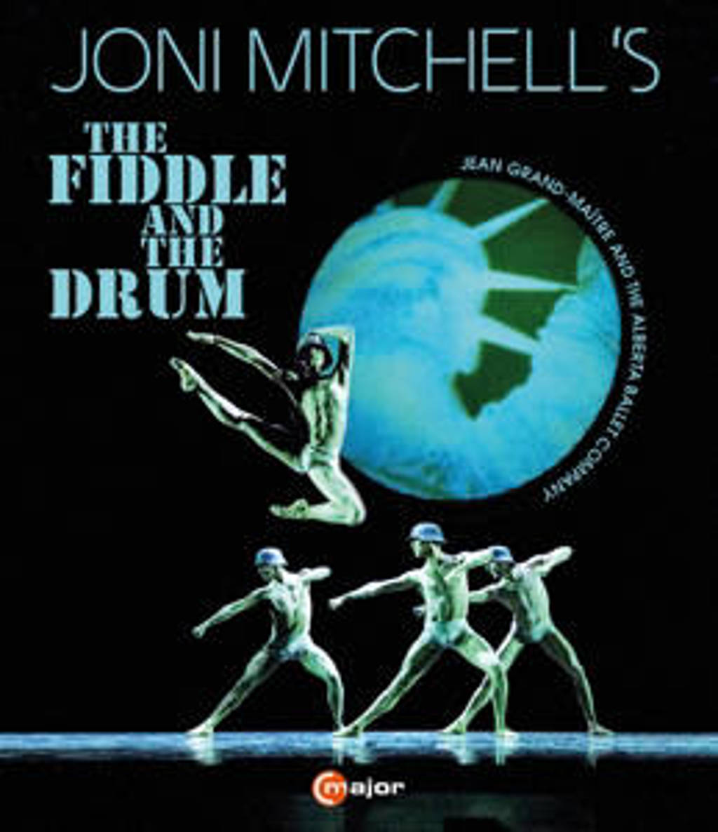 Alberta Ballet Mitchell - The Fiddle And The Drum, Joni Mitch (Blu-ray)