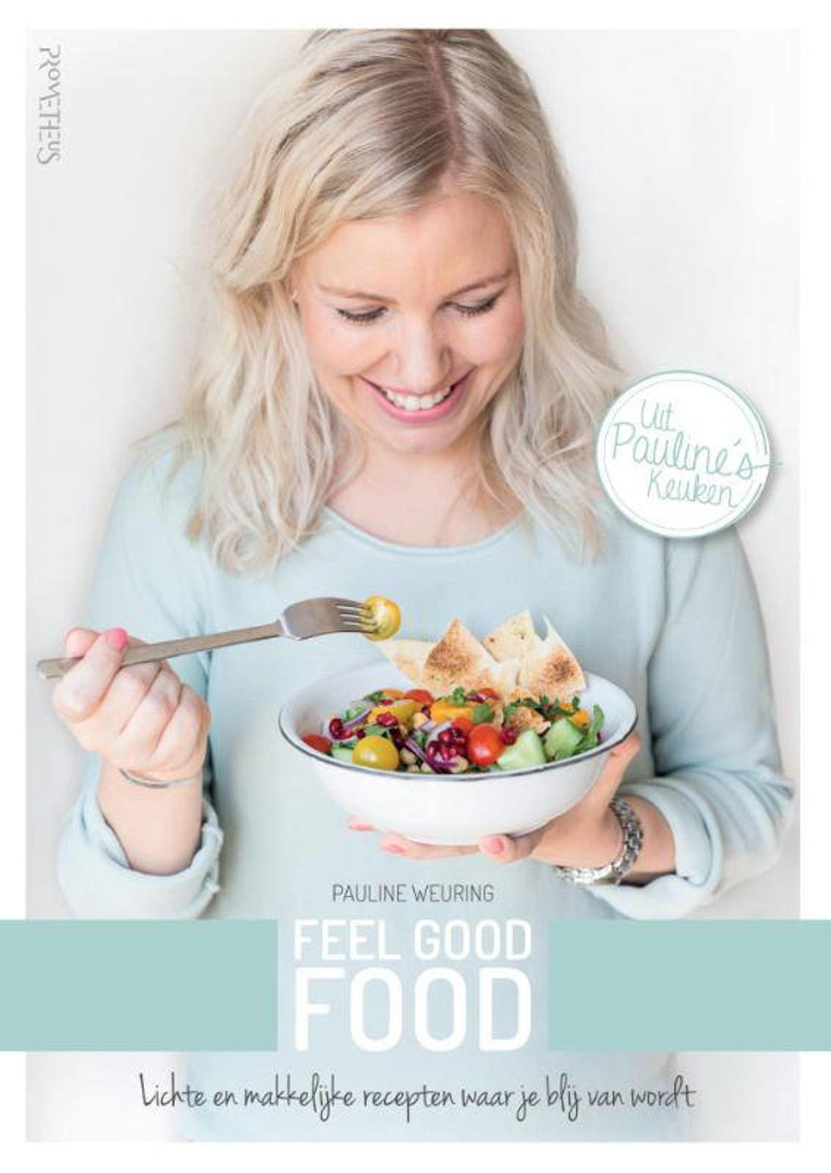 Pauline Weuring Feel good food wehkamp