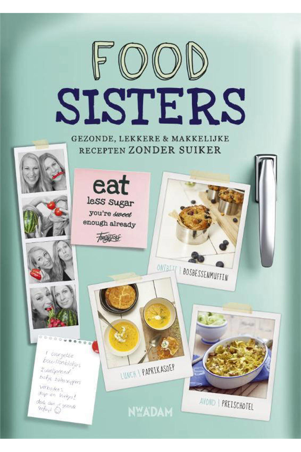 Foodsisters - Janneke Koeman en Amande Koeman