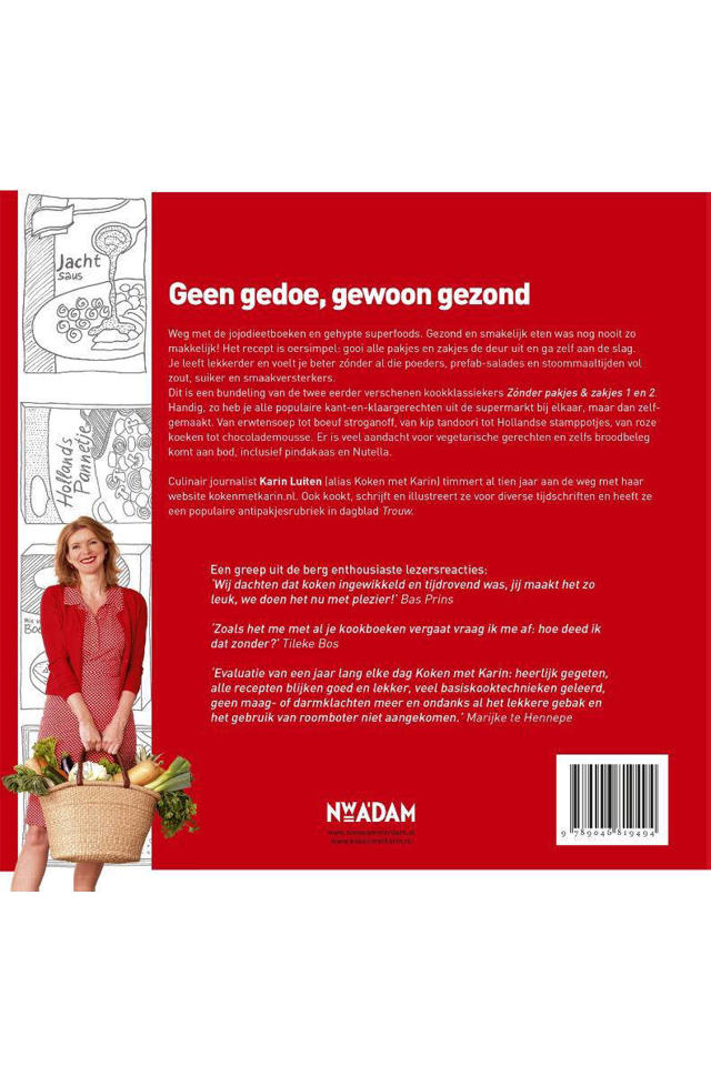 Koken met Karin: Het grote zonder pakjes & zakjes kookboek