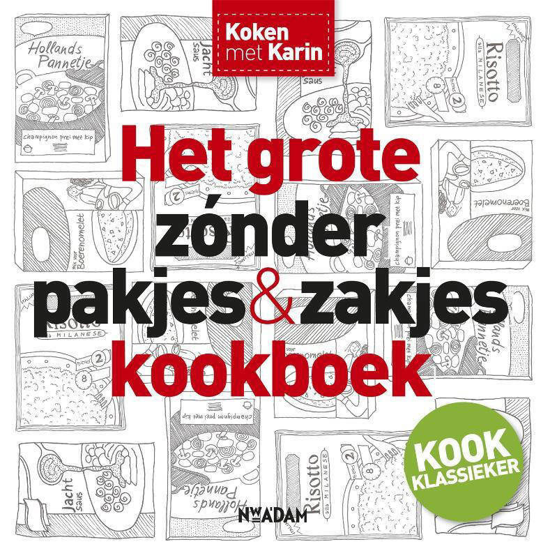 koken-met-karin-het-grote-zonder-pakjes-zakjes-kookboek-karin-luiten-9789046819494.jpg