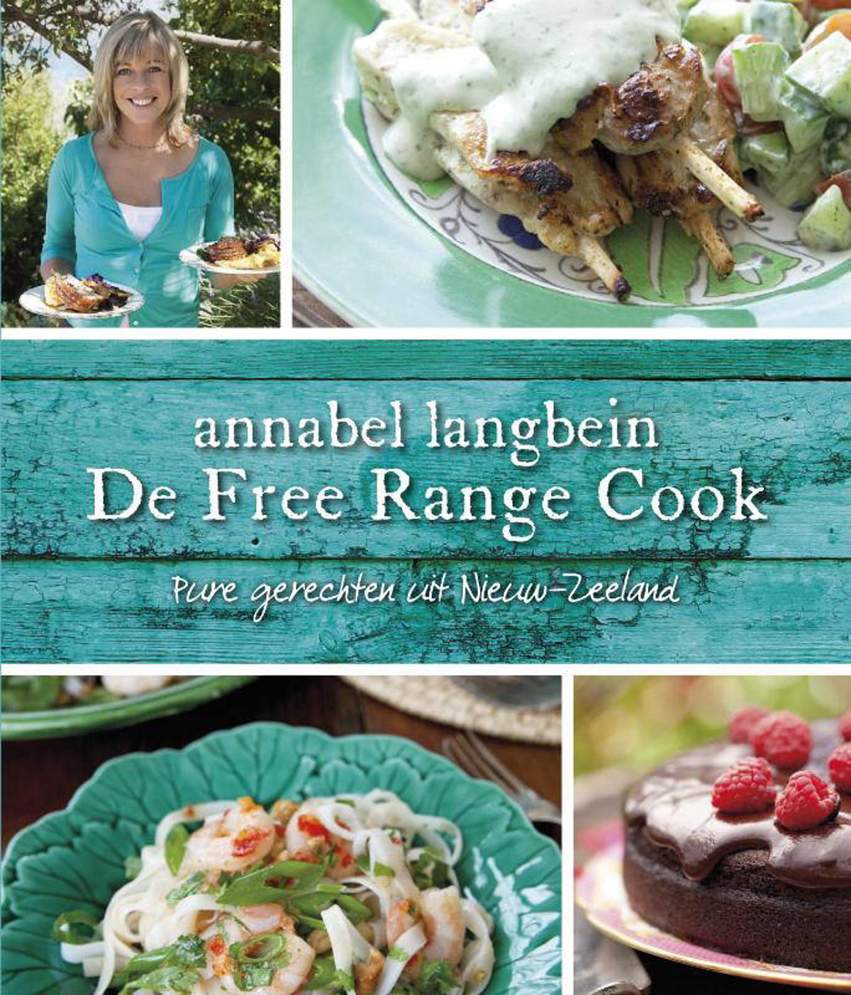 Annabel Langbein De Free Range Cook wehkamp
