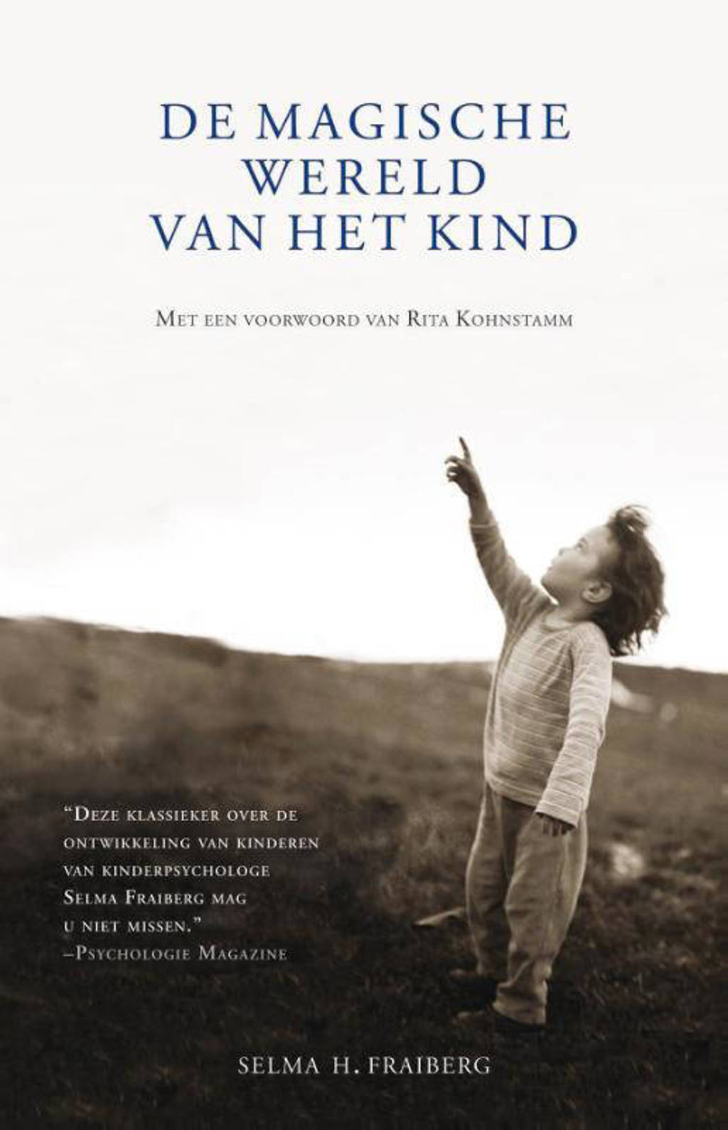 Magische wereld van het kind - Selma H. Fraiberg