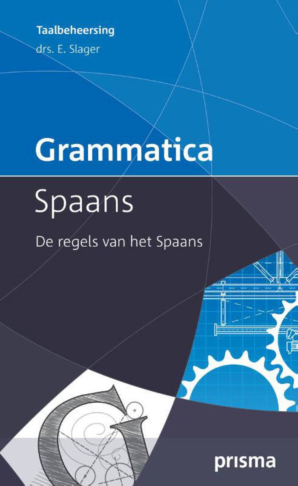 Grammatica Spaans - Emile Slager