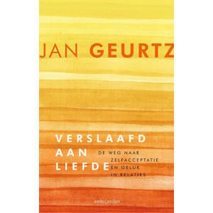 Verslaafd aan liefde - Jan Geurtz