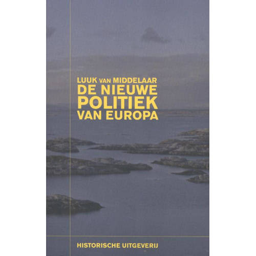 De Nieuwe Politiek Van Europa Luuk Middelaar huismerk kopen in de aanbieding