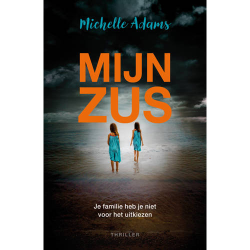 Mijn Zus Michelle Adams huismerk kopen in de aanbieding Mijn Zus Michelle Adams huismerk kopen in de aanbieding