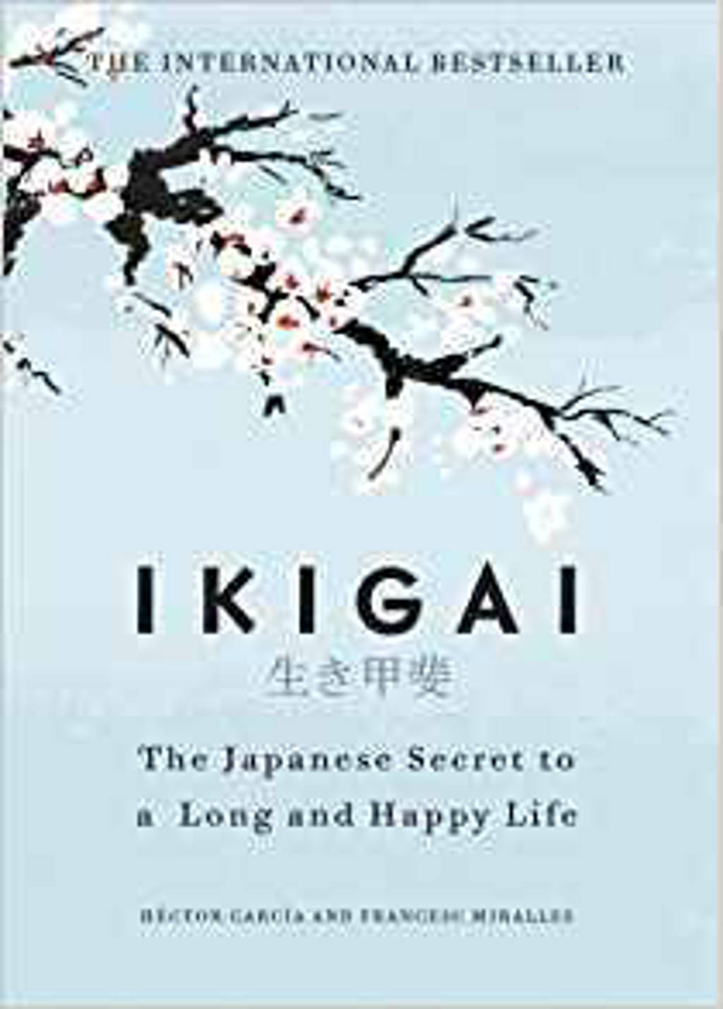 Ikigai - García, Héctor