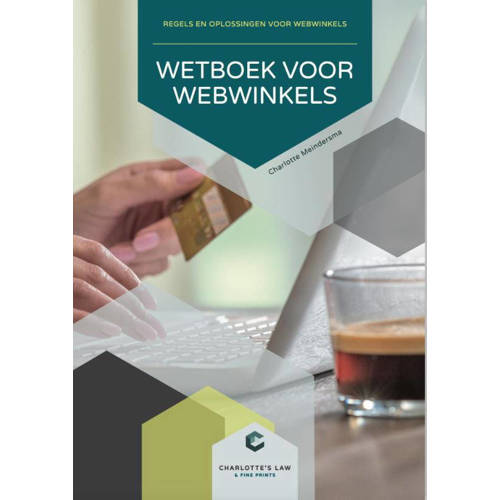 Wetboek Voor Webwinkels Charlotte Meindersma huismerk kopen in de aanbieding Wetboek Voor Webwinkels Charlotte Meindersma huismerk kopen in de aanbieding