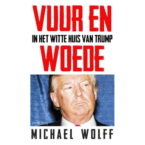 Vuur En Woede Michael Wolff huismerk kopen in de aanbieding